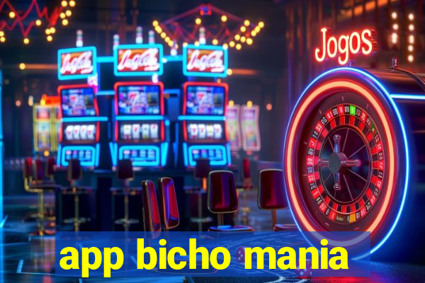 app bicho mania